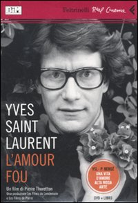 Yves_Saint_Laurent_L`amour_Fou+_Dvd_-Thoretton_Pierre